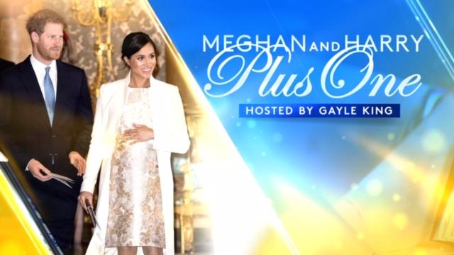 Paramount Press Express | GAYLE KING TO ANCHOR MEGHAN AND HARRY PLUS ONE,  A CBS NEWS SPECIAL MARKING THE ONE-YEAR ANNIVERSARY OF THE ROYAL COUPLE AND  THE BIRTH OF THEIR FIRST CHILD