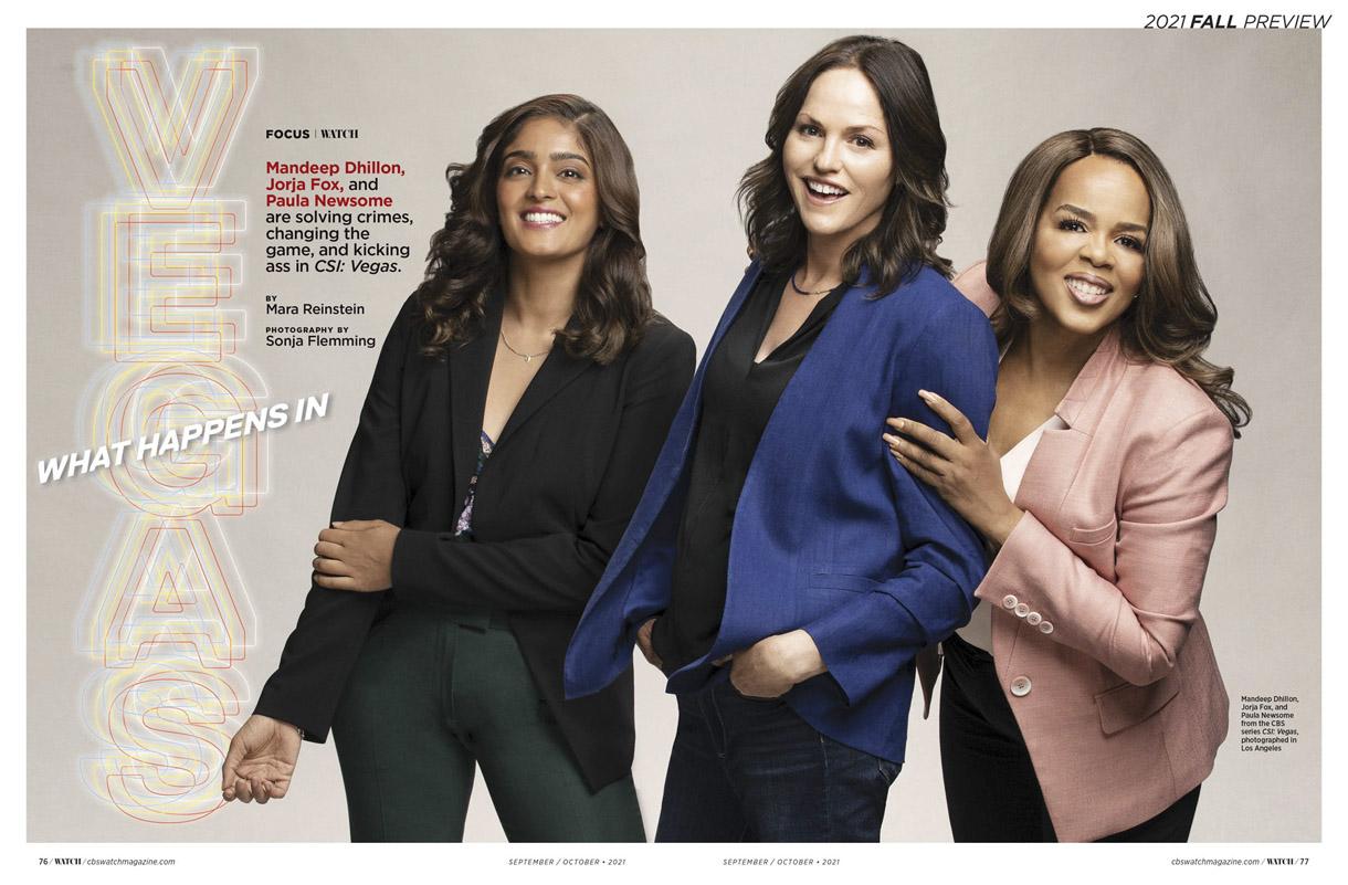 Paramount Press Express  WATCH MAGAZINE'S FALL PREVIEW ISSUE, FEATURING  COVER STARS PAULA NEWSOME, JORJA FOX AND MANDEEP DHILLON OF “CSI: VEGAS”  AND NATE BURLESON FROM “CBS MORNINGS” AND “THE NFL TODAY,”